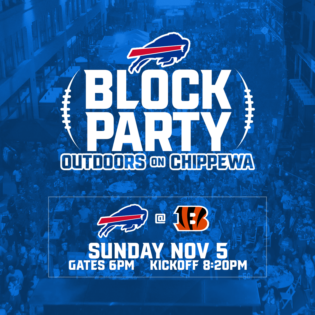Buffalo Bills Block Party: BILLS vs BENGALS (SUN NOV 5) – Chippewa Block  Party